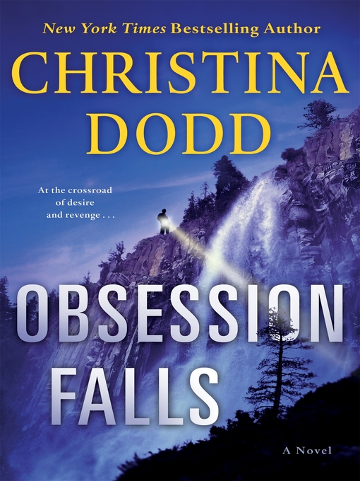 Title details for Obsession Falls by Christina Dodd - Available